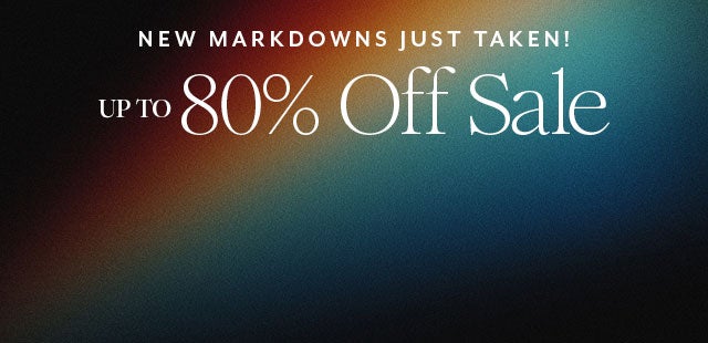 Up to 80% Off Sale